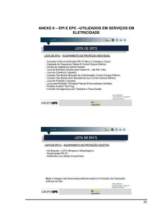 26
ANEXO II – EPI E EPC –UTILIZADOS EM SERVIÇOS EM
ELETRICIDADE
 