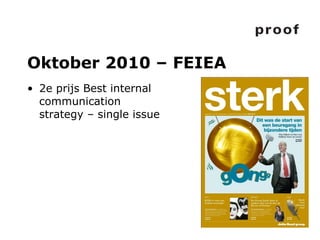 Oktober 2010 – FEIEA 2e prijs Best internal communication  strategy – single issue 