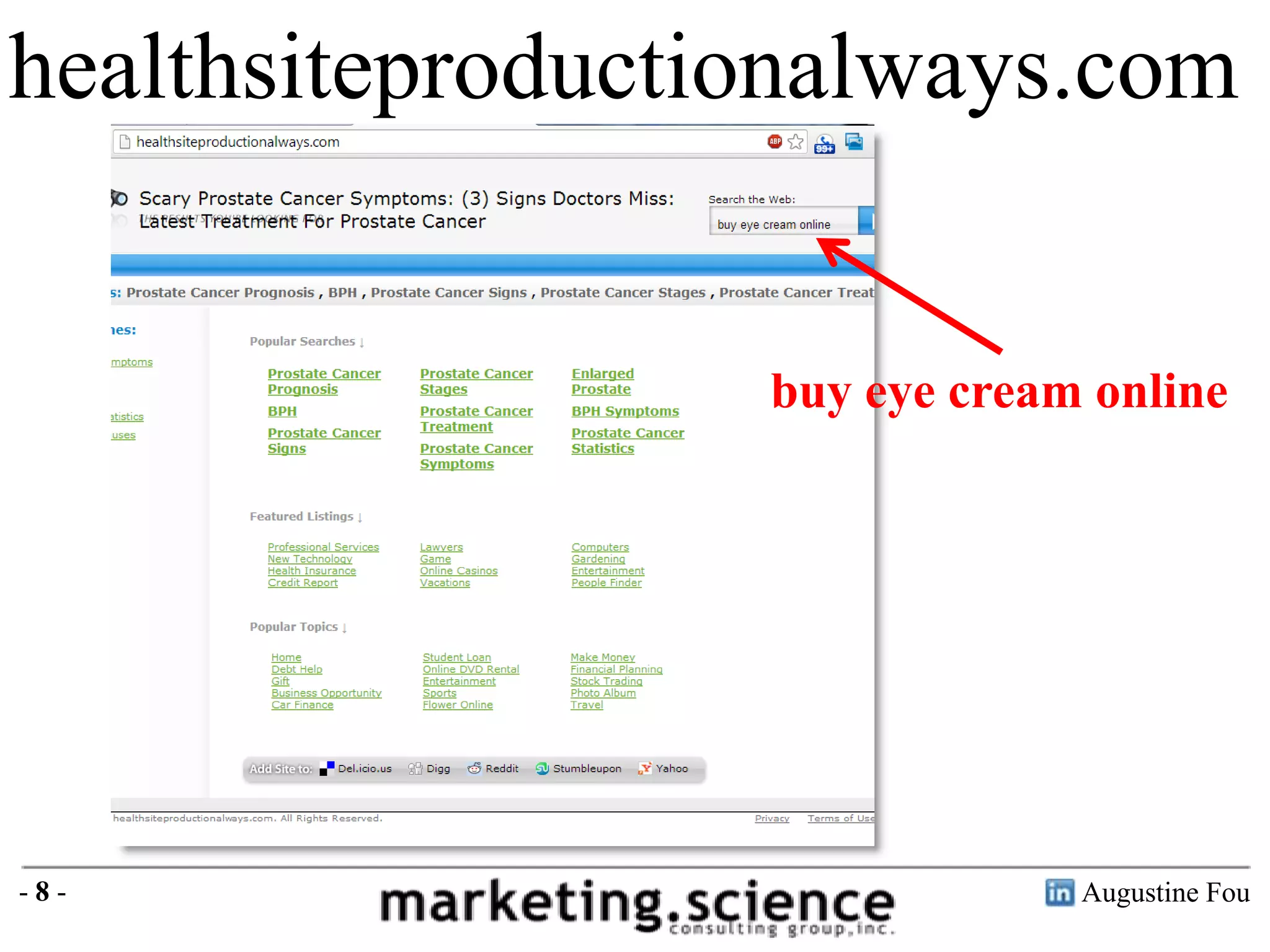 healthsiteproductionalways.com

buy eye cream online

-8-

Augustine Fou

 