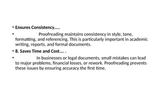 Proofreading ...... Definition,principles,key elements,uses | PPTX