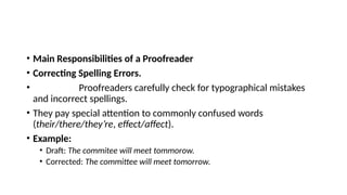 Proofreading ...... Definition,principles,key elements,uses | PPTX