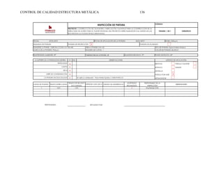 CONTROL DE CALIDAD ESTRUCTURA METÁLICA 136
SI NO
x
x AIRLESS
x
x
x
CAPAS DE PINTURA TIEMPO ENTRE CAPAS GRADO DE ADHERENCIA
ACEPTADO/
RECHAZADO
1 N/A A
REVISADO POR:
TEMPERATURA DE LA PINTURA: 20° HUMEDAD RELATIVA: 79°
VERSIÓN 01
PROYECTO: CONSTRUCCIÓN DEL SUMINISTRO, FABRICACIÓN YMONTAJE PARA LA CONSTRUCCIÓN DE LA
ESTRUCTURA DE ACERO PARA EL PUENTE PEATONAL DEL PROYECTO INTERCAMBIADOR VIAL MESÓN DE LOS
BÚCAROS EN LA CIUDAD DE BUCARAMANGA.
PÁGINA 1 DE 1
TIPO DE PINTURA: Epoxi Amida Atoxico
COLOR DE PINTURA: BLANCO
Logo
INSPECCIÓN DE PINTURA CÓDIGO:
ESQUEMA DE PINTURA PINTURA DE ACABADO
PINTURA DE PROTECCIÓN
FECHA: 07/01/2019 FECHA DE APLICACIÓN DE LA PINTURA: 02/01/2019 HORA: 3:00 p.m.
Se aplica catalizador Para Primer Epóxico 13350 PINTUCO
OBSERVACIONES
ELEMENTO A PINTAR: CERCHA CV/5 B-1-N PD/140 ÁREA A PINTAR: 2,41 m2
NÚMERO DE CAPAS: 1
MARCA DE LA PINTURA: Pintuco
LIMPIA
SEÑALIZADA
SECA
LIBRE DE CONDENSACIÓN
LA PINTURA HA SIDO DILUIDA
RESPONSABLE:
MÉTODO DE APLICACIÓN
ATOMIZADOR
BROCHA
RODILLO
ESPÁTULA
PISTOLA POR AIRE
PISTOLA CALIENTE
TIEMPO DE SECADO
Y/O CURADO
1,5 h
LA SUPERFICIE A PINTAR SE ENCUENTRA
TEMPERATURA AMBIENTE: 29° PUNTO DE ROCÍO: 22°
OBSERVACIONES
RESPONSABLE DE LA
INSPECCIÓN
Arq.Denise Ortiz
ESPESOR CAPA SECA
X
X
 