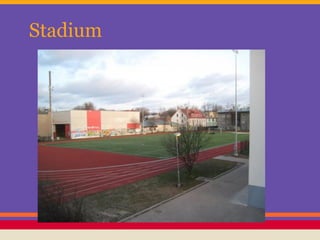 Stadium

 