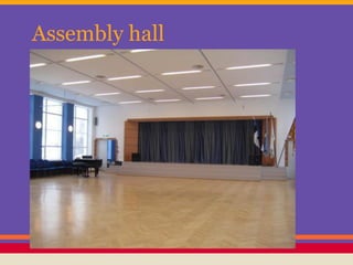 Assembly hall

 