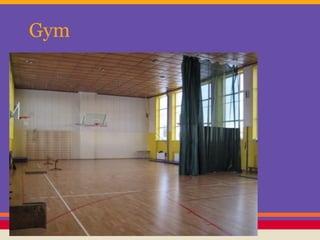 Gym

 