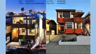 ML#: IN13059251 List Price: $4,300,000
PType: Single Family Residence/D Orig. Price: $4,500,000
 