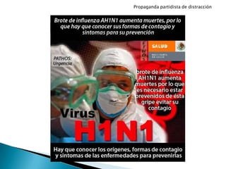 Propaganda partidista de distracción
 