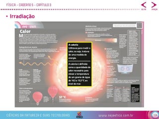 104
• Irradiação
 