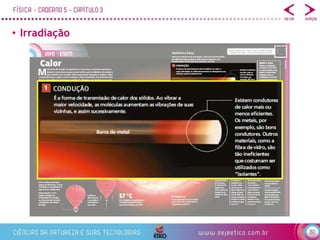 80
• Irradiação
 