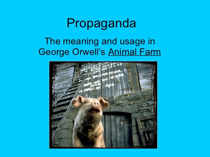 Propaganda essay for animal farm