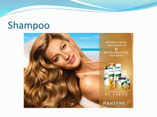 Shampoo 
 