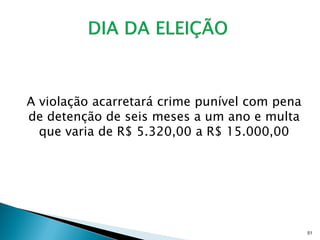 A violação acarretará crime punível com pena
de detenção de seis meses a um ano e multa
  que varia de R$ 5.320,00 a R$ 15.000,00




                                               51
 