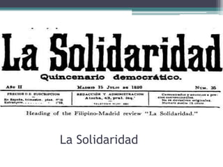 La Solidaridad 
 