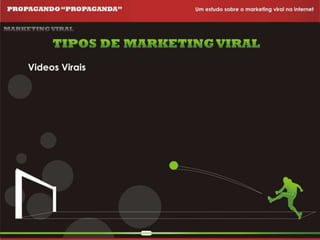 Propagando Propaganda - Apresentação