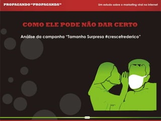 Propagando Propaganda - Apresentação