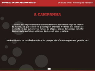 Propagando Propaganda - Apresentação