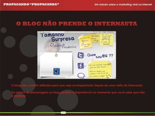 Propagando Propaganda - Apresentação