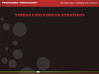 Propagando Propaganda - Apresentação