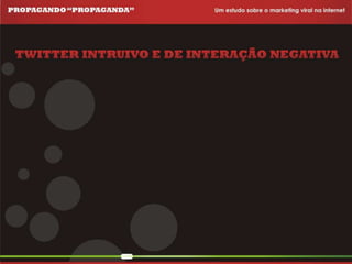 Propagando Propaganda - Apresentação