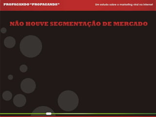 Propagando Propaganda - Apresentação