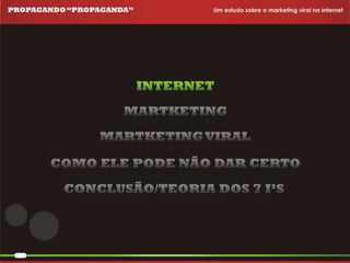 Propagando Propaganda - Apresentação