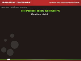 Propagando Propaganda - Apresentação