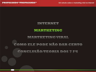 Propagando Propaganda - Apresentação