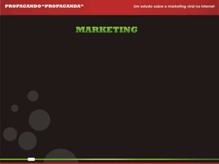 Propagando Propaganda - Apresentação