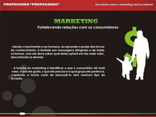 Propagando Propaganda - Apresentação