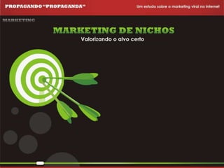 Propagando Propaganda - Apresentação