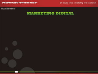 Propagando Propaganda - Apresentação