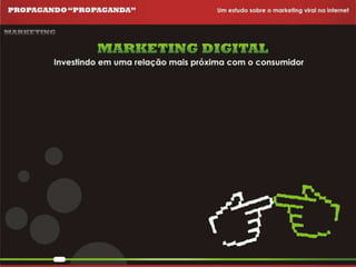 Propagando Propaganda - Apresentação