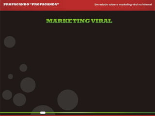 Propagando Propaganda - Apresentação