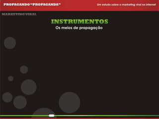 Propagando Propaganda - Apresentação