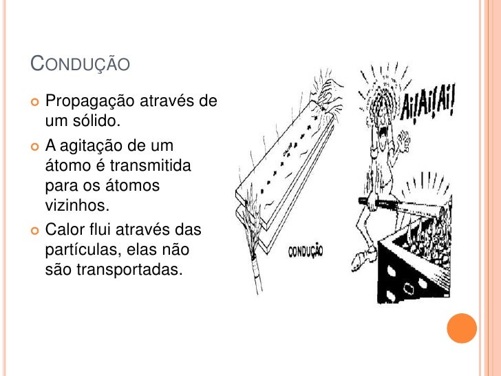 Sobre A Propagação Do Calor Considere As Seguintes Afirmações