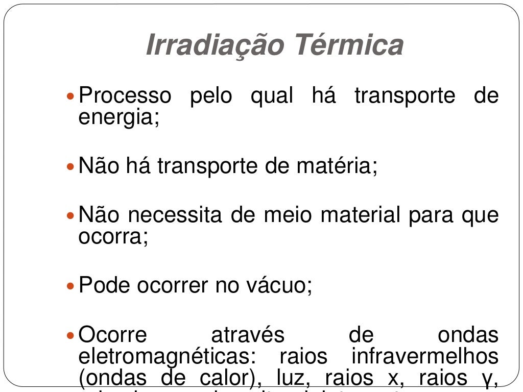 Sobre A Propagação Do Calor Considere As Seguintes Afirmações