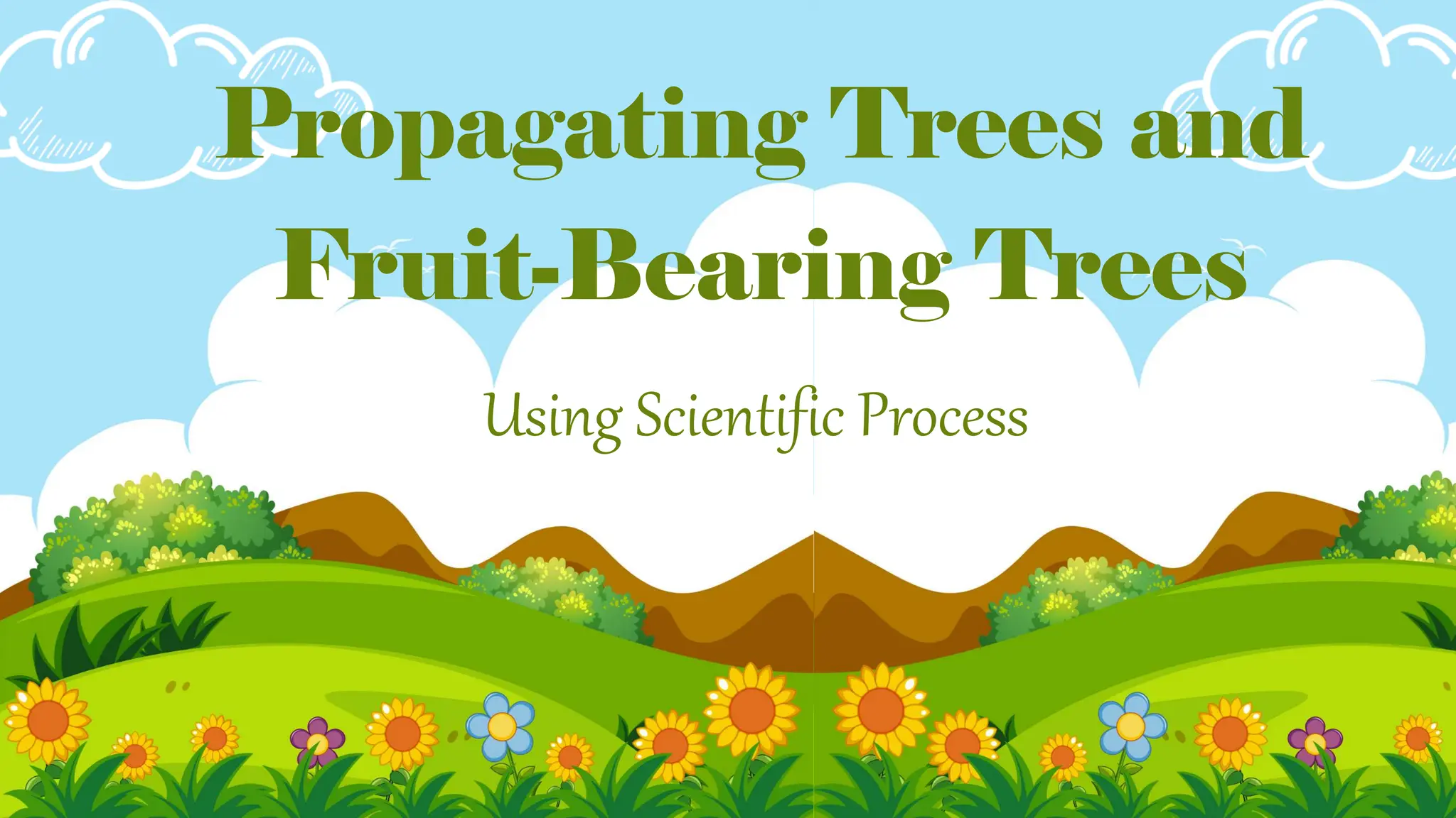 Propagating Trees & FruitBearing Trees.pptx