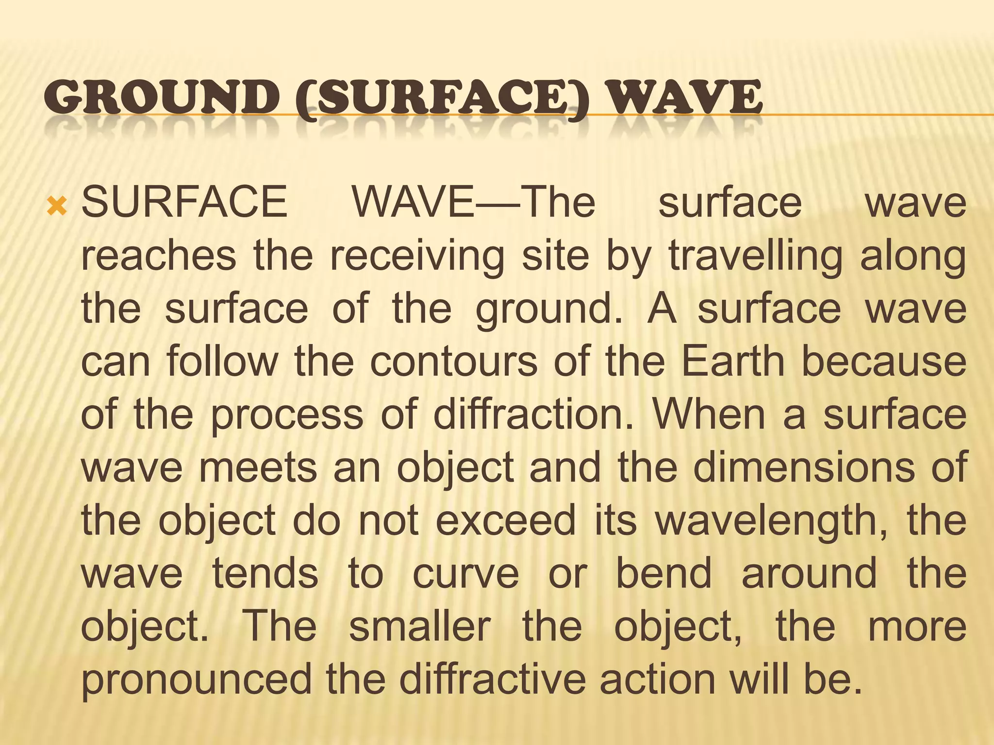 Surface Wave PROPAGATION