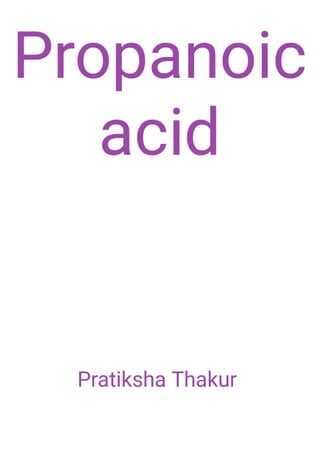 Propanoic acid 