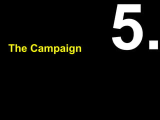 The Campaign
 
