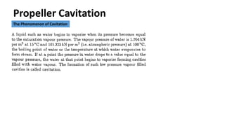 Propeller Cavitation
The Phenomenon of Cavitation
 