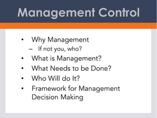 Balancing Control & Flexibility
Limited Resources
Money
Time People
 