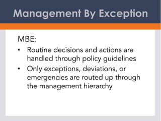 Management Control
Four-Step Approach:
1.  Identify goals
2.  Develop work plans
3.  Anticipate problems
4.  Establish per...
