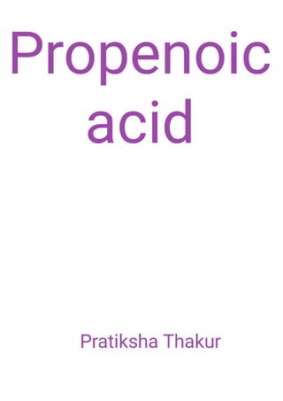 Propenoic acid 
