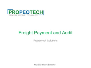 Freight Payment and Audit Propeotech Solutions 