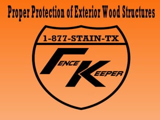 Proper Protection of Exterior Wood Structures 