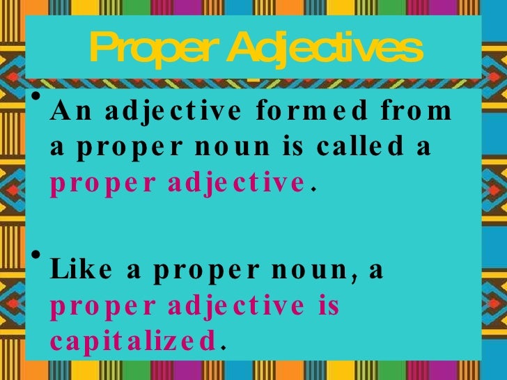 what is a proper adjective what is a proper adjective