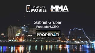 Gabriel Gruber
Fundador&CEO
 