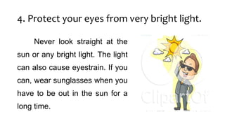 Proper Care for the Eyes | PPTX