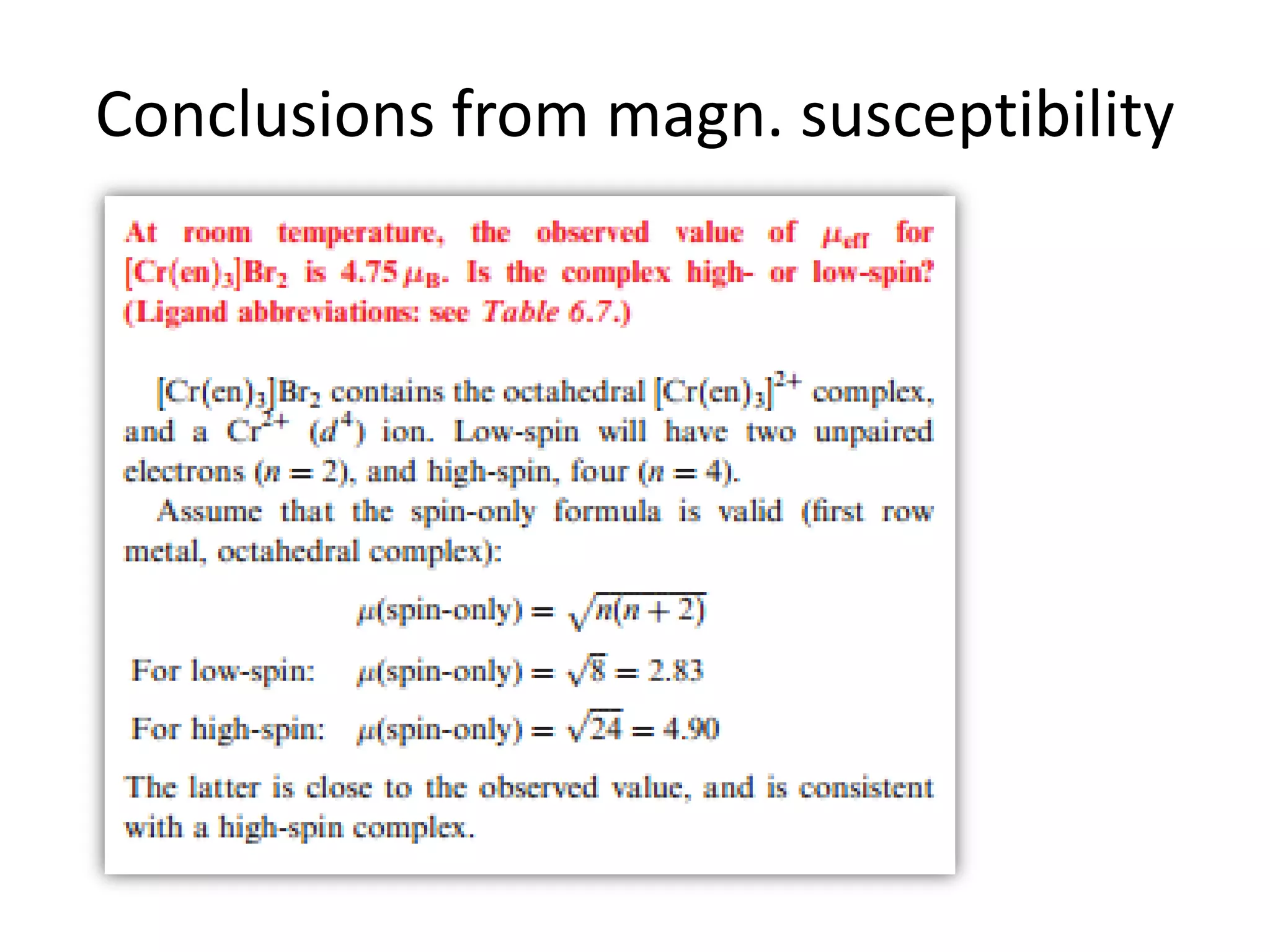 Conclusions from magn. susceptibility
 